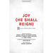 Joy (He Shall Reign)
